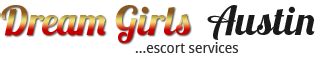 escort girls in austin|Reliable Escorts Of Austin At DreamGirlsAustin .